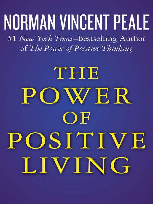 Title details for The Power of Positive Living by Norman Vincent Peale - Wait list